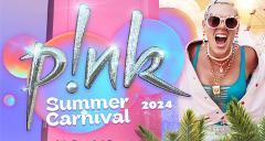 Pink Summer Carnival VIP Outing 