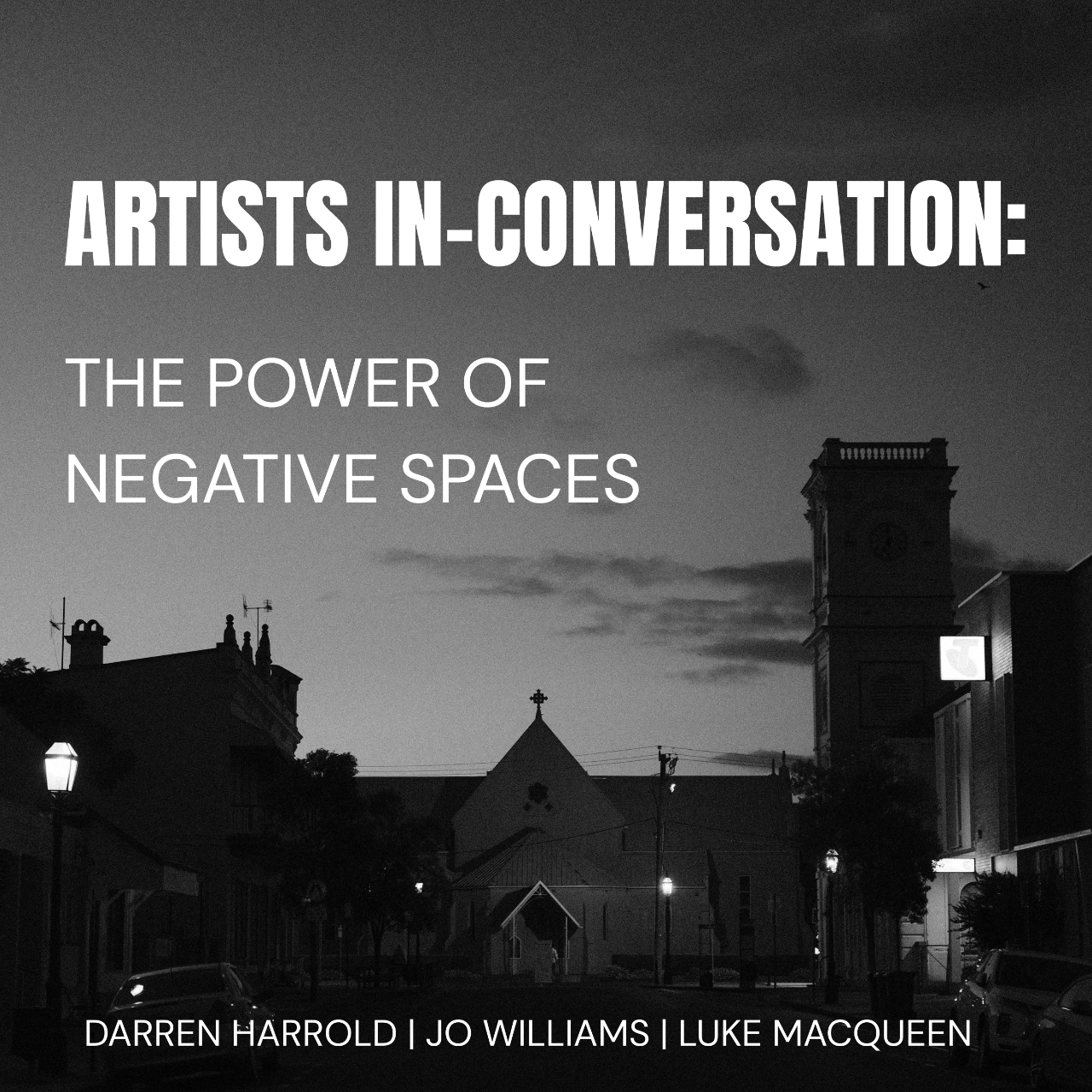 Artists In-Conversation: The Power of Negative Spaces