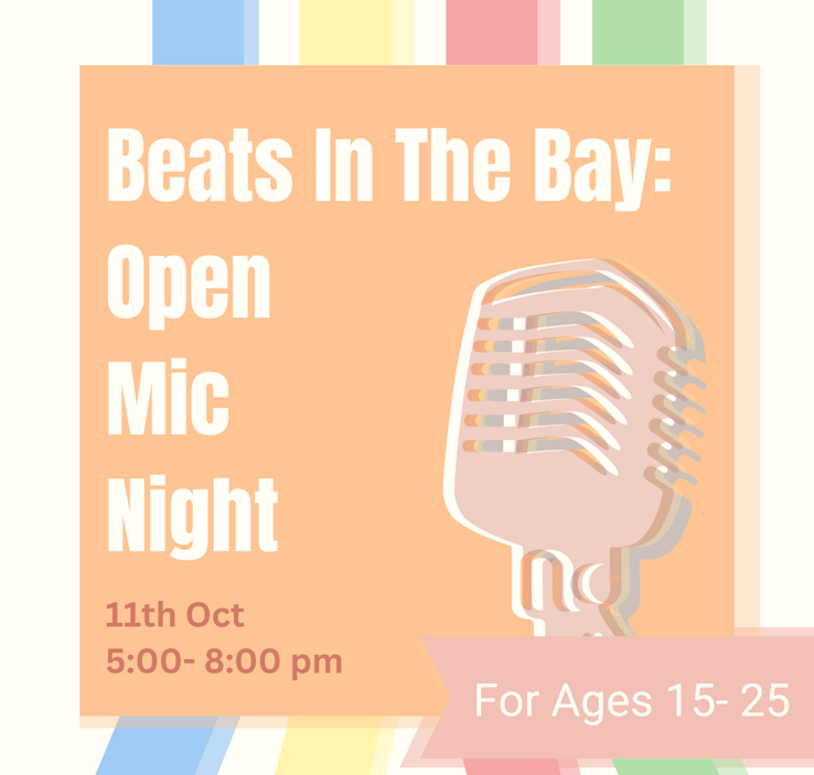 Beats in that Bay: Open Mic Night