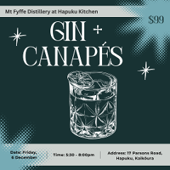 Gin & Canapés at Hapuku Kitchen with Mt Fyffe Distillery