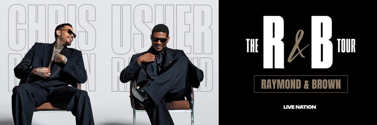 Chris Brown & Usher - AUG 7 & AUG 8