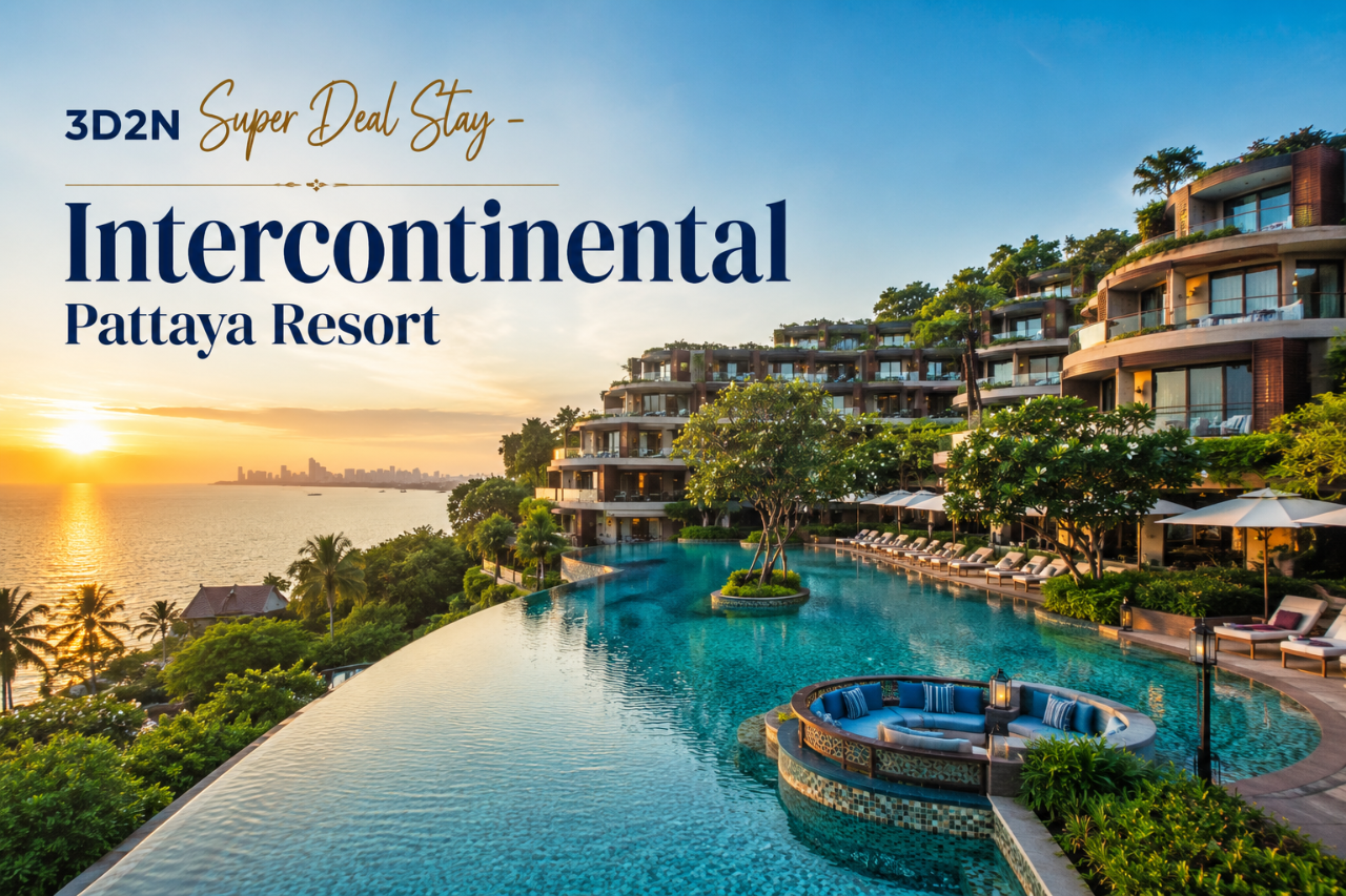 3D2N InterContinental Pattaya Resort