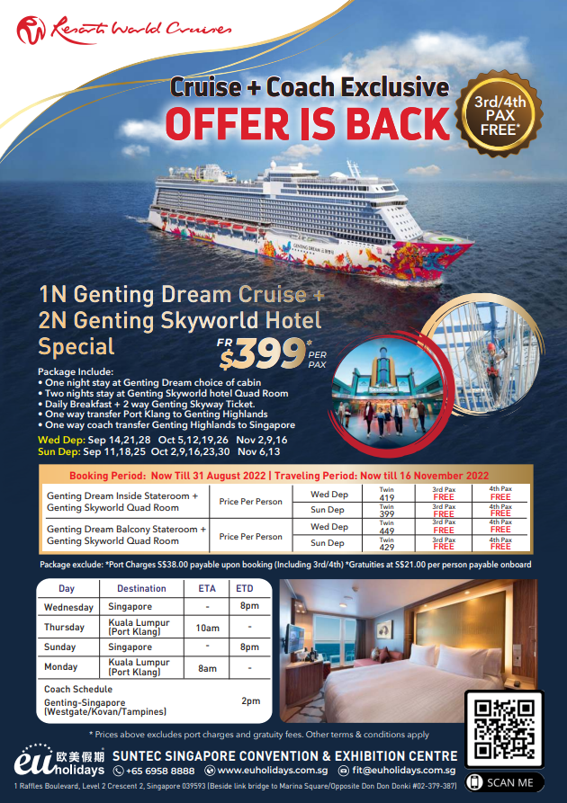 4 DAYS GENTING DREAM (1 NIGHT) + GENTING SKYWORLD HOTEL (2 NIGHTS) - 3RD & 4TH PAX TRAVEL FREE PROMOTION (WED DEPARTURE)