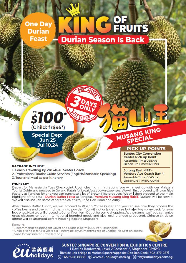 ONE DAY DURIAN FEAST BY COACH (MUSANG KING DURIAN)
