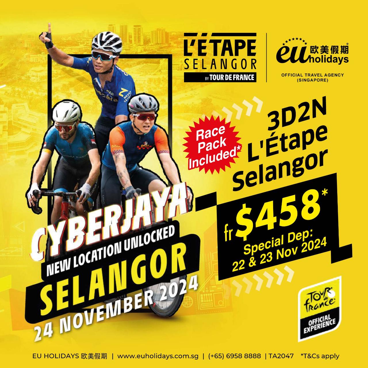 3D2N L'Étape Selangor - Nov 2024