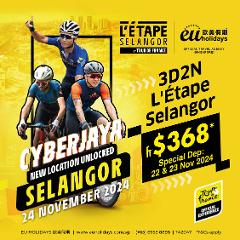 3D2N L'Étape Selangor - Nov 2024 (No Race Pack)