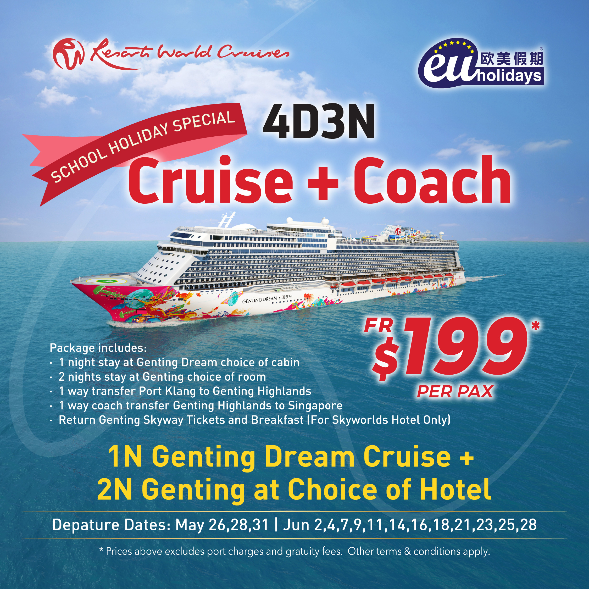 4 DAYS GENTING DREAM (1 NIGHT) + GENTING FIRST WORLD HOTEL (2 NIGHTS ...