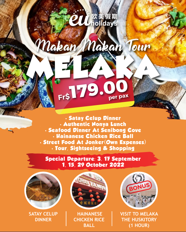 2D MAKAN MAKAN TOUR MELAKA 