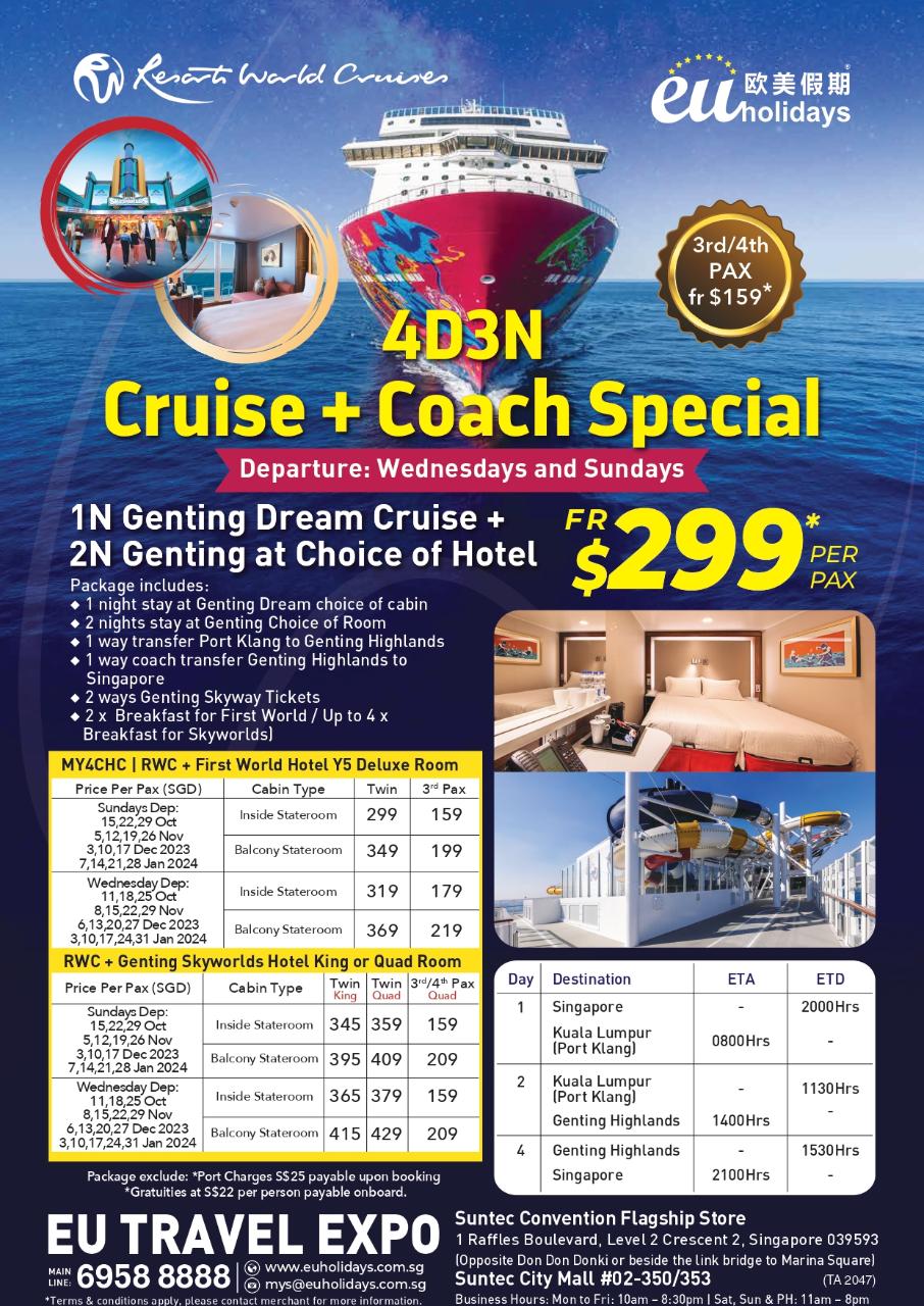 4 DAYS GENTING DREAM (1 NIGHT) + GENTING FIRST WORLD HOTEL (2 NIGHTS)