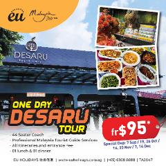 ONE DAY DESARU TOUR BY COACH    ( Oct , Nov , Dec)