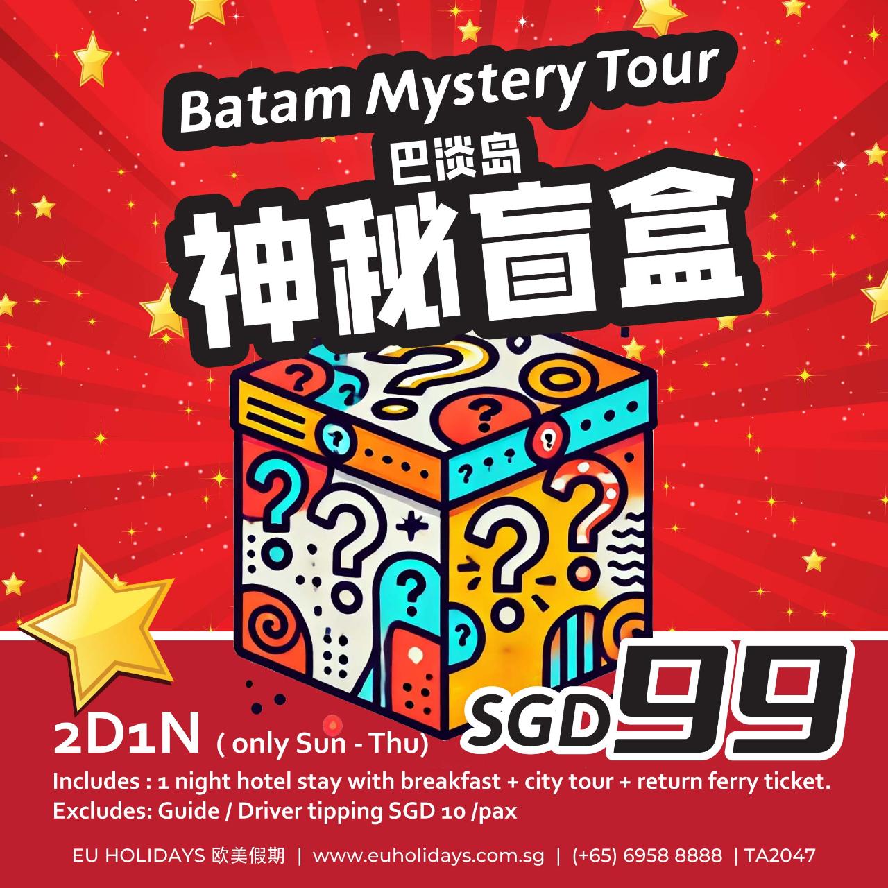 2D1N BATAM MYSTERY TOUR 