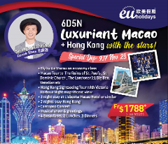 6D5N Luxuriant Macao & Hong Kong With the Stars! Garrick & Friends! Dept : 9 / 17 Nov 2023