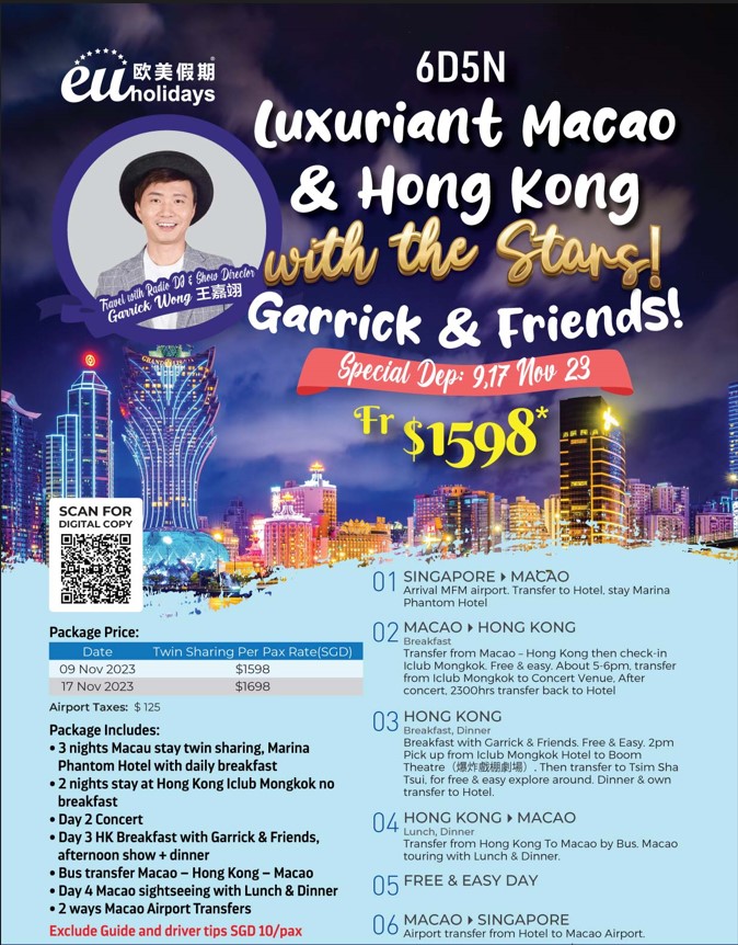6D5N Luxuriant Macao & Hong Kong With the Stars! Garrick & Friends! Dept : 17 Nov 2023