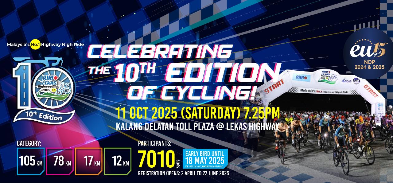 3D2N LEKAS Highway Ride 2025 - 10th Edition Special Departure 10 Oct *BOOK NOW WITH EARLY BIRD RATE*