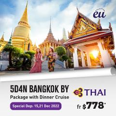 5D4N ASAI Bangkok Free & Easy  By Thai Airways (Special Dep 15 , 21 Dec 2022)