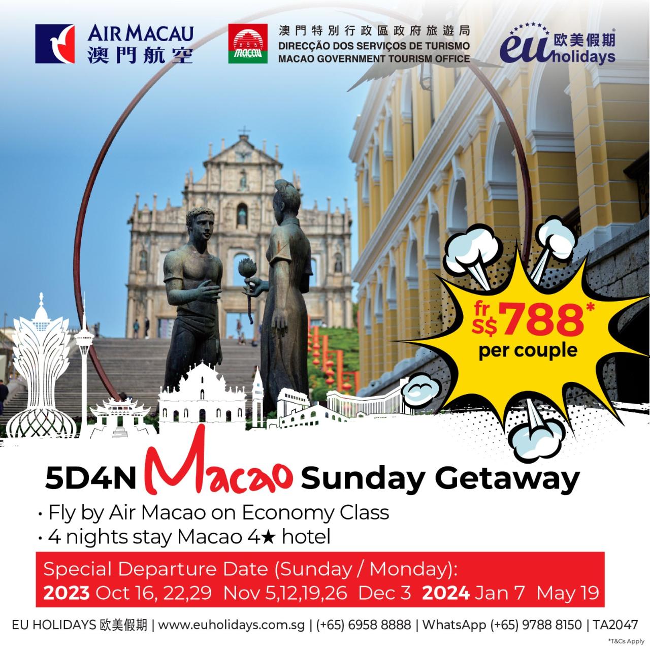 5D4N Macao Sunday Getaway from $788 per couple - Special Departure date only