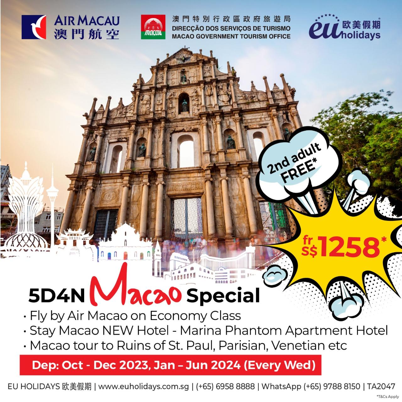 5D4N Macao Special By Air Macau 1for1 (2nd Adult FREE) Special Departure 