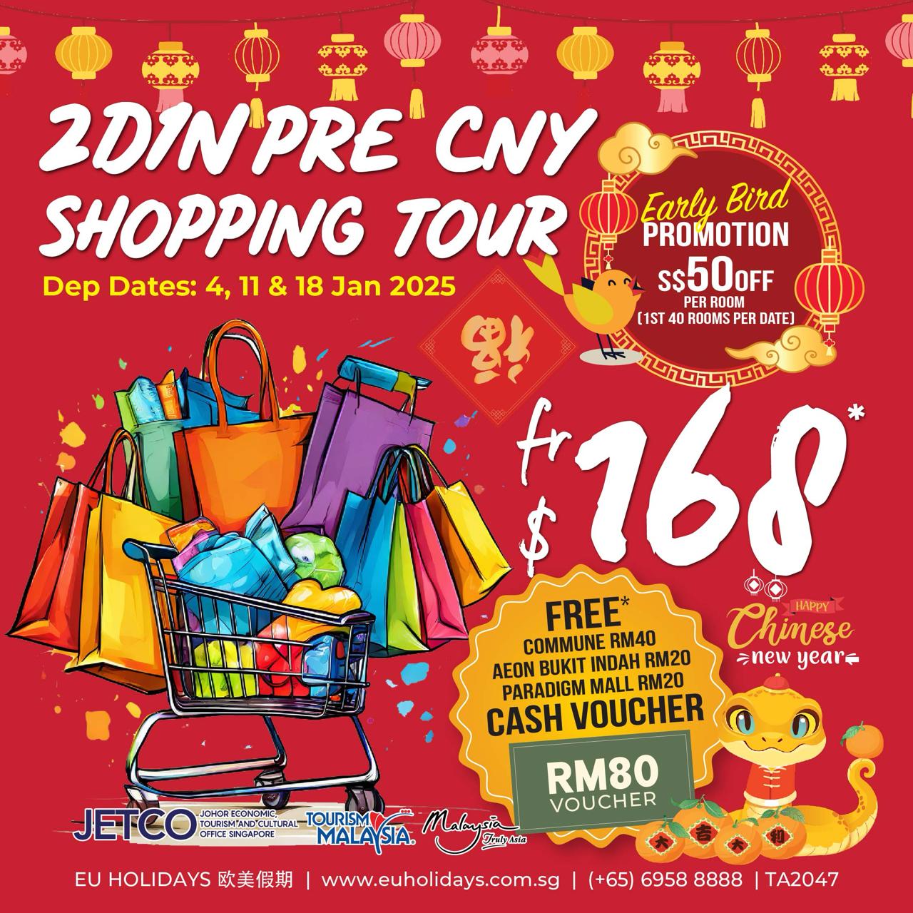 2 DAYS PRE CHINESE NEW YEAR JOHOR SHOPPING TOUR ( FREE RM80 VOUCHER )