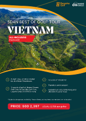 5D4N Vietnam- Da Nang and Hoi An Best of Golf Escapade; ALL-INCLUSIVE PACKAGE— (Special Departure Dates: 4-8 & 11-15 June 2024)