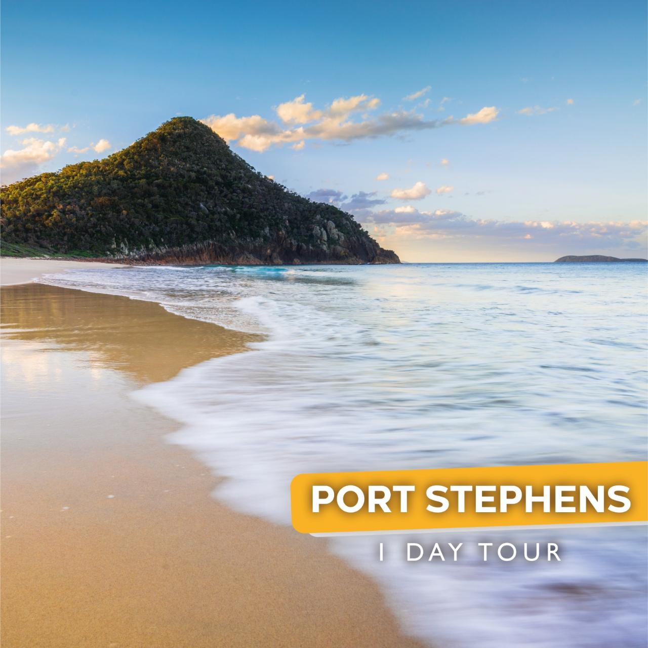 Port Stephens (Day Tour)