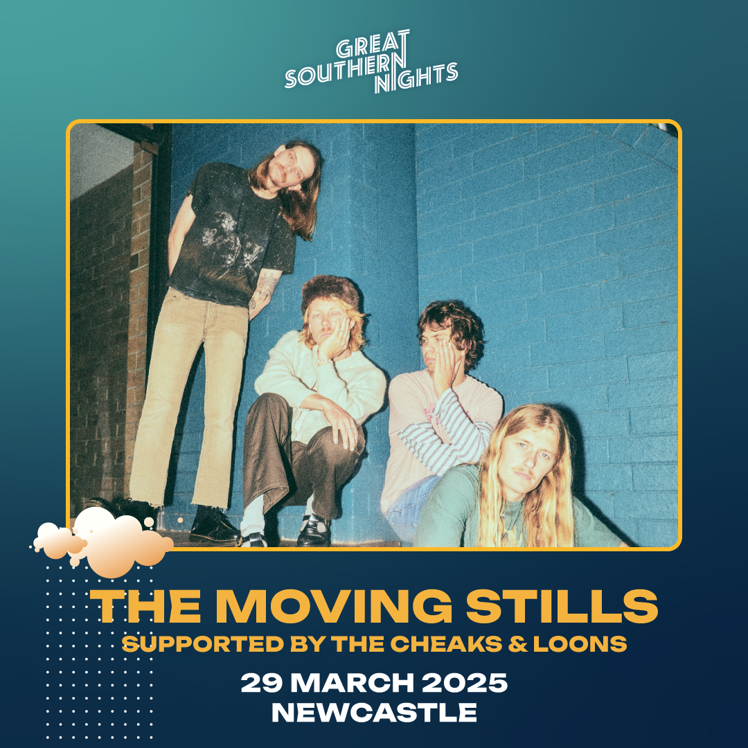 Great Southern Nights Presents - The Moving Stills