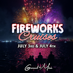 4th of July FIREWORKS Cruise- Downtown 2026