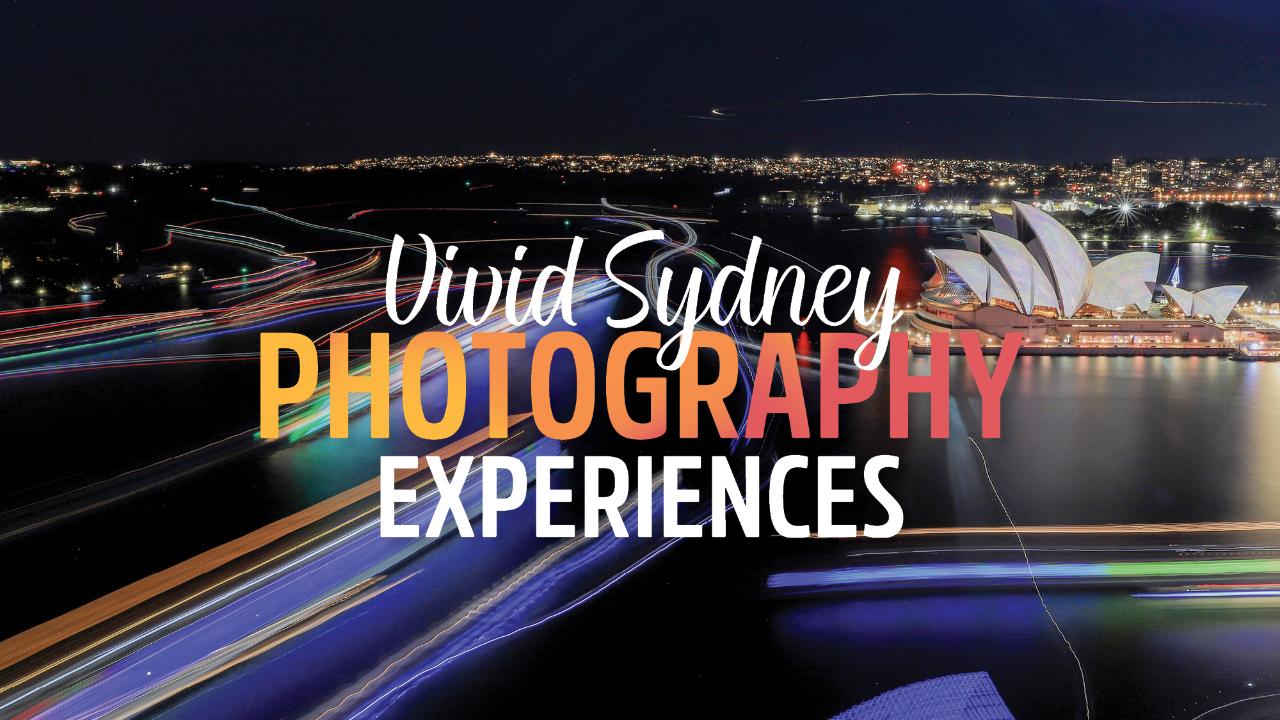 Vivid Sydney Photography Experiences