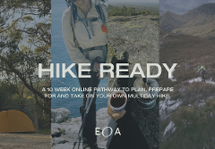 HIKE READY | 10 week online pathway teaching adventurous women how to plan, prepare for and undertake multiday hikes