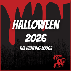 The Hunting Lodge - Halloween  - Saturday 31st October 