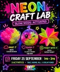 Neon Craft Lab: Glow Mode Activated | School Holiday Workshop