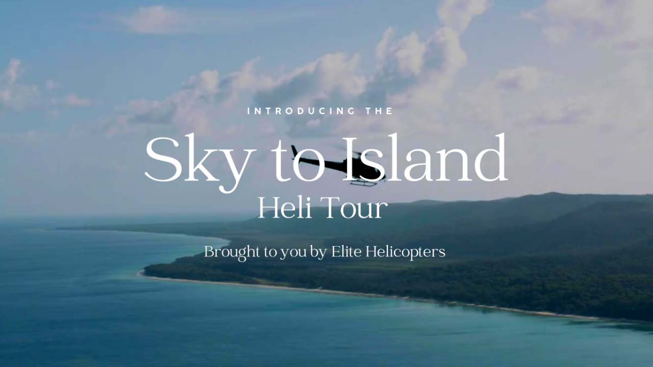 Sky to Island Heli Tour