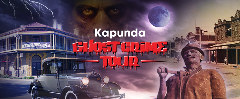 Kapunda Ghost Crime Tour