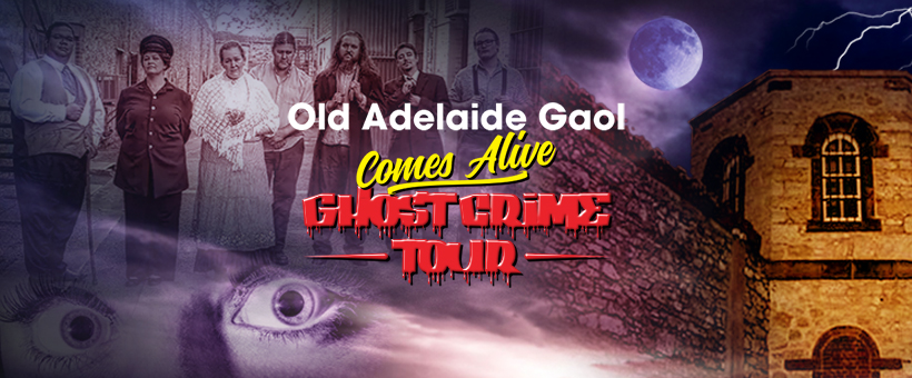 Old Adelaide Gaol 'Comes Alive' Tour