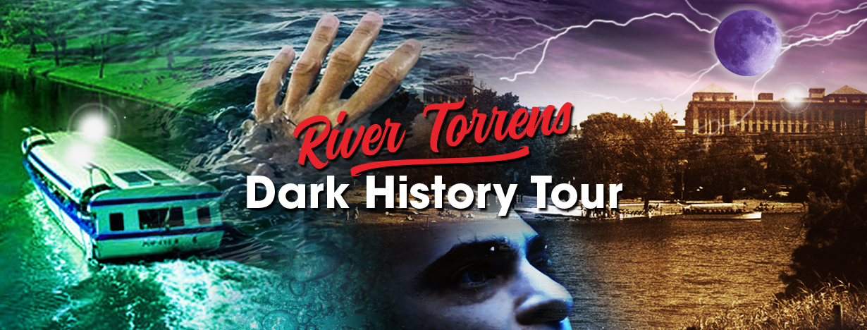 River Torrens Dark History Tour