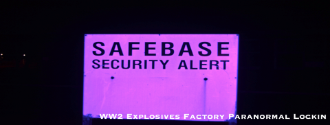 WW2 Explosives Factory Paranormal Lockin