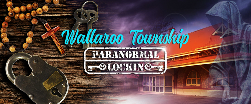 Wallaroo Township Paranormal Lockin