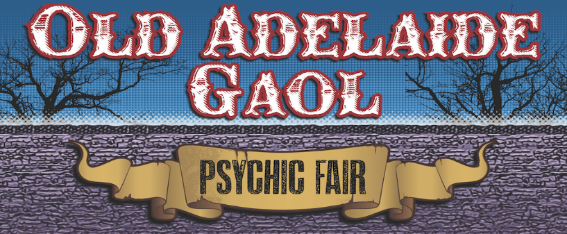 Old Adelaide Gaol Psychic Fair