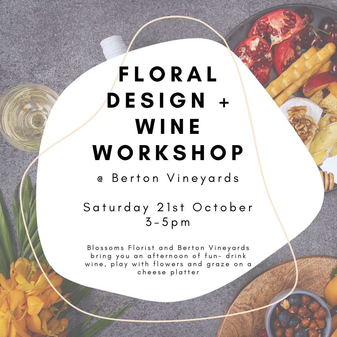 Floral Design + Wine Workshop