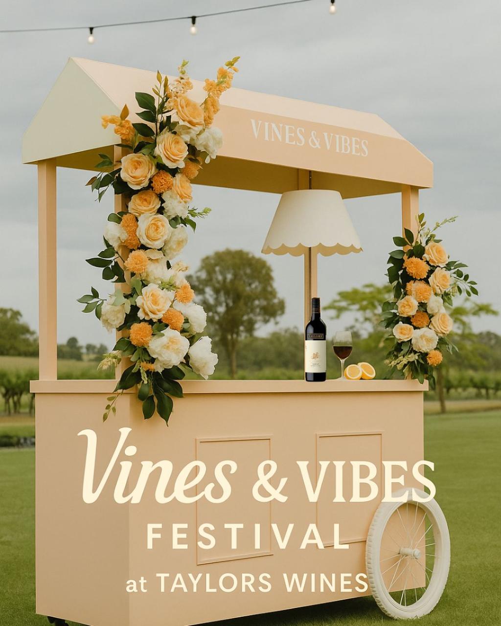 2025 gourmet - Vines and Vibes @ Taylors wines (Saturday)