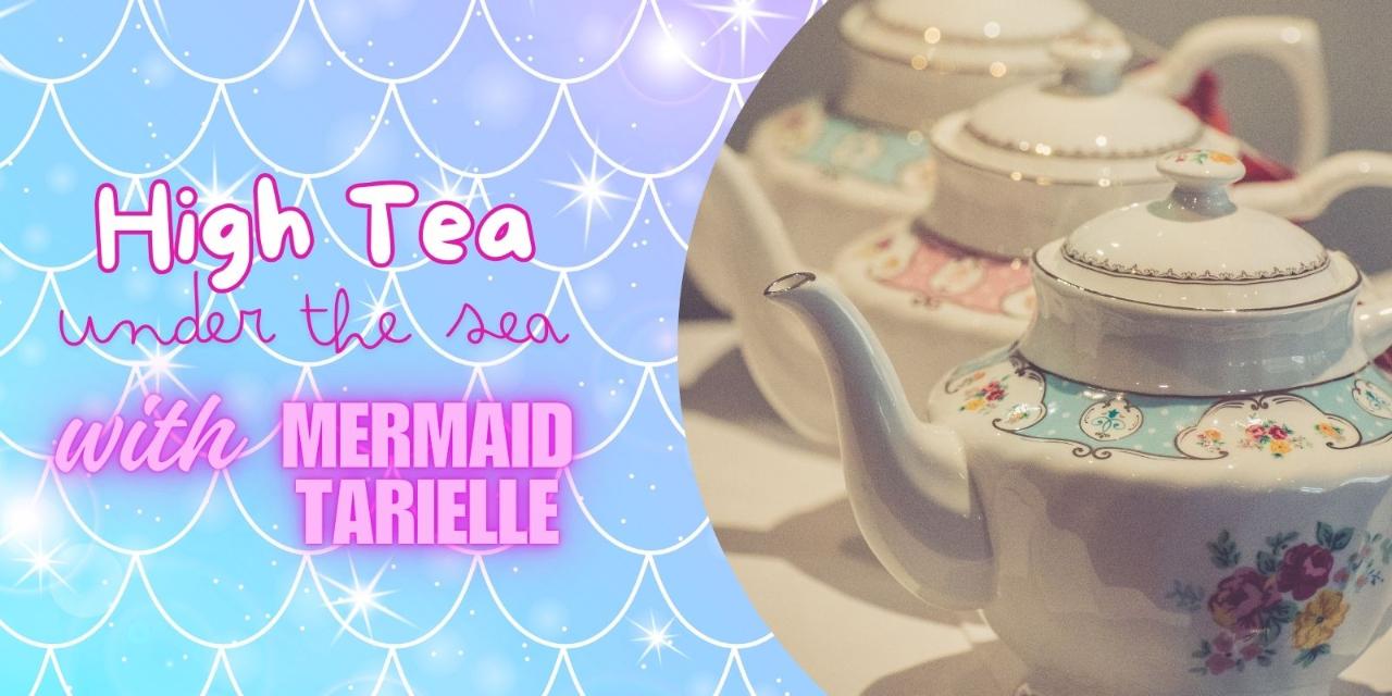 Thursday 3rd October  - High Tea Under the Sea 