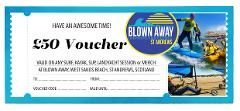 £50 Blown Away Voucher