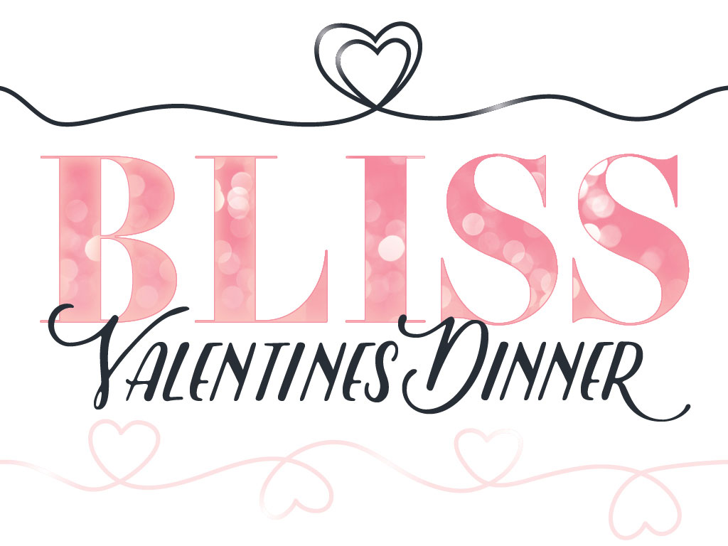 Valentines Bliss Dinner