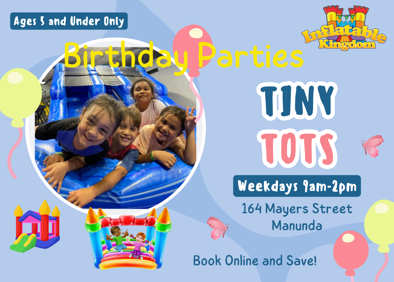 Inflatable Kingdom Birthday Party Mid week Tiny Tots 5yrs & Under