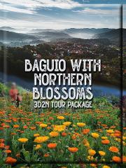 3D2N Baguio Tour with Northern Blossom