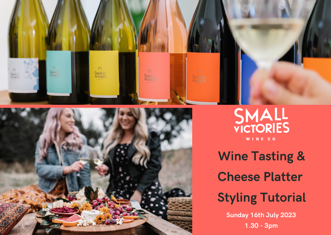 Small Victories Wine Tasting & Cheese Platter Styling Tutorial