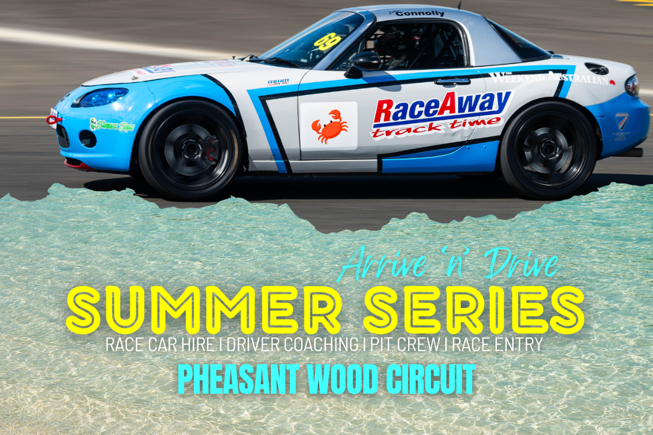 Summer Series Arrive 'n' Drive: Pheasant Wood Circuit