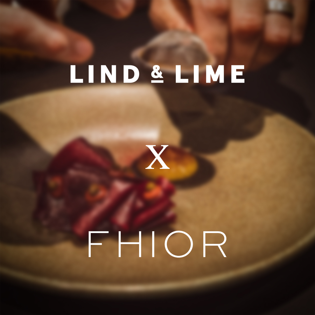 Fhior x Lind & Lime Supper Club