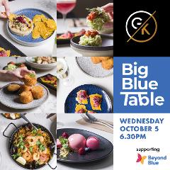 GK BIG BLUE TABLE: Wednesday October 5 at 6.30pm