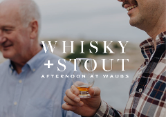 Whisky & Stout at Waubs Harbour