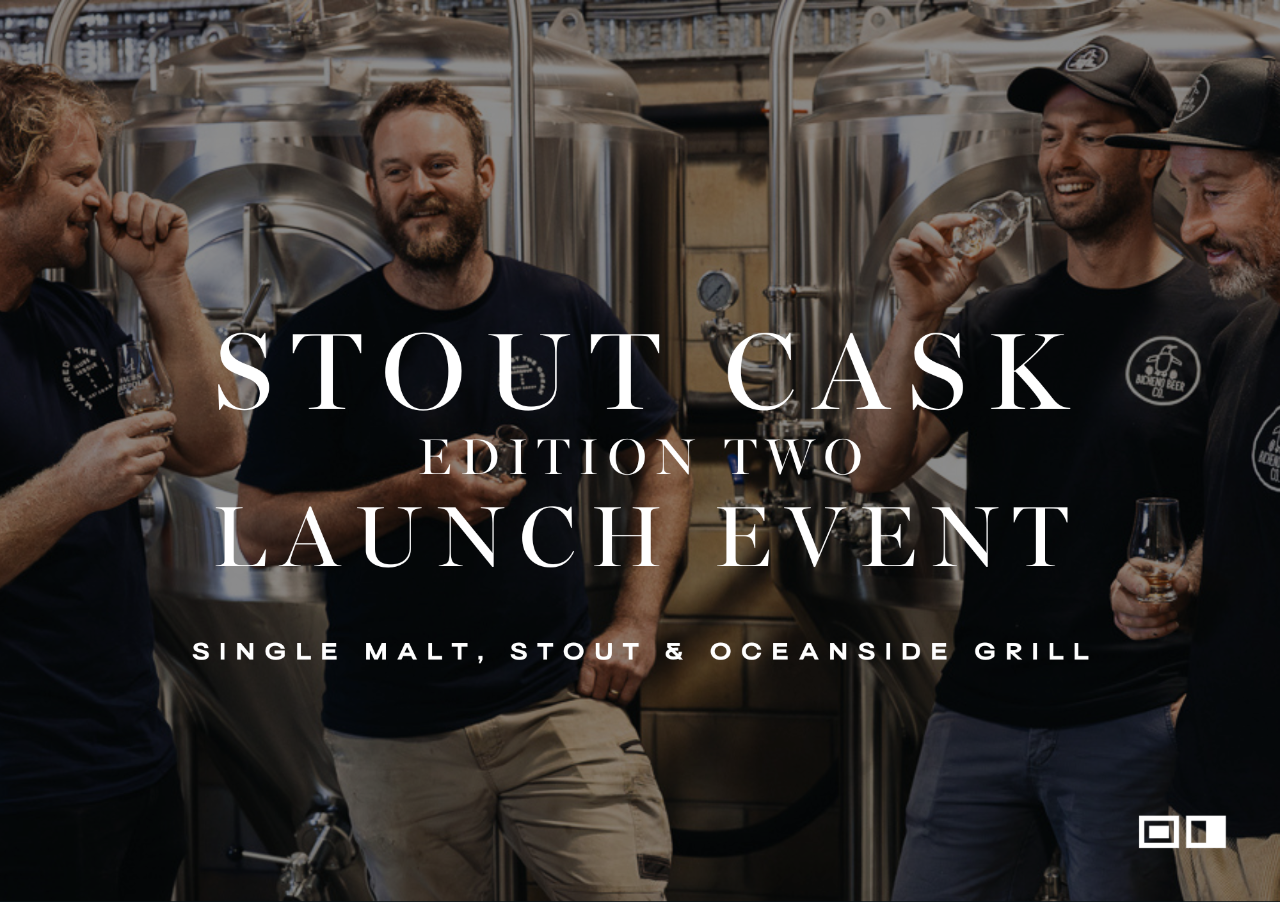 Stout Cask Ed.2 Launch Event: Single malt, Stout & Oceanside Grill